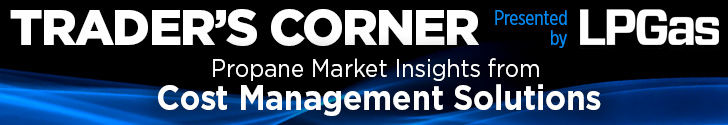 Trader's Corner - Presented by LP Gas. Propane Market Insights from Cost Management Solutions